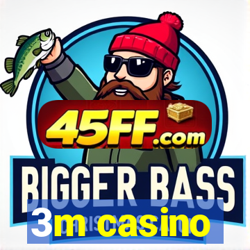 3m casino